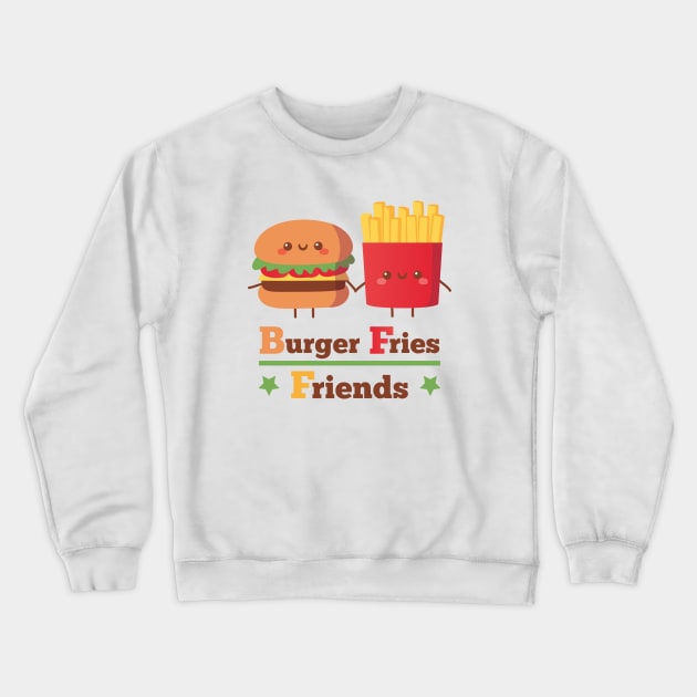 Cute Burger and Fries Friends BFF Funny Crewneck Sweatshirt by rustydoodle